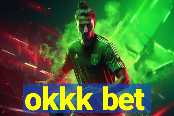 okkk bet